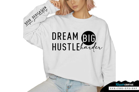 Dream Big Sleeve SVG Design, Inspirational sleeve SVG, Motivational Sleeve SVG Design, Positive Sleeve SVG SVG Regulrcrative 