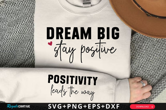 Dream big Sleeve SVG Design, Inspirational sleeve SVG, Motivational Sleeve SVG Design, Positive Sleeve SVG SVG Regulrcrative 