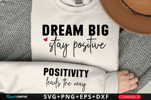 Dream big Sleeve SVG Design, Inspirational sleeve SVG, Motivational Sleeve SVG Design, Positive Sleeve SVG SVG Regulrcrative 