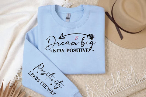 Dream big stay positive Sleeve SVG Design, Inspirational sleeve SVG, Motivational Sleeve SVG, Positive Sleeve SVG SVG Regulrcrative 