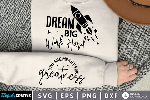 Dream Big Work Hard Sleeve SVG, Boho Inspirational SVG, Love Yourself SVG, Positive Quotes SVG Design SVG Regulrcrative 