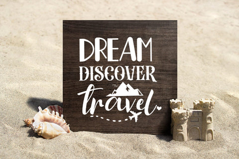 Dream Discover Travel SVG I Vacation SVG I Adventure SVG SVG Happy Printables Club 