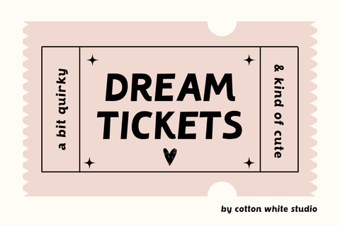 Dream Tickets Font Cotton White Studio 