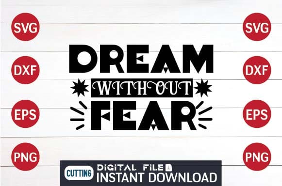 Dream without fear svg SVG designer krishna 
