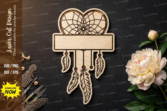 Dreamcatcher Name Sign SVG Laser Cut Design | Feather Hanging Frame Pattern SVG Regulrcrative 