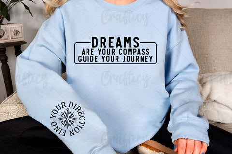 Dreams are your compass guide your journey Sleeve SVG Design SVG Designangry 