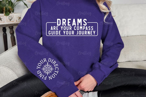 Dreams are your compass guide your journey Sleeve SVG Design SVG Designangry 