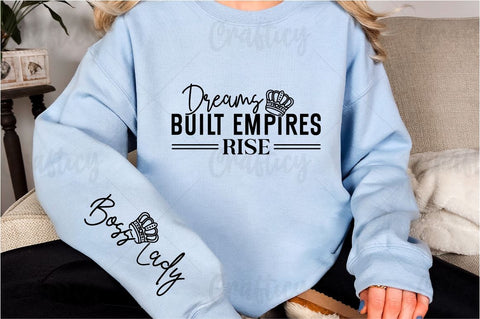 Dreams built empires rise Sleeve SVG Design SVG Designangry 