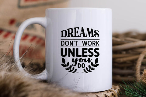 dreams dont work unless you do SVG Angelina750 
