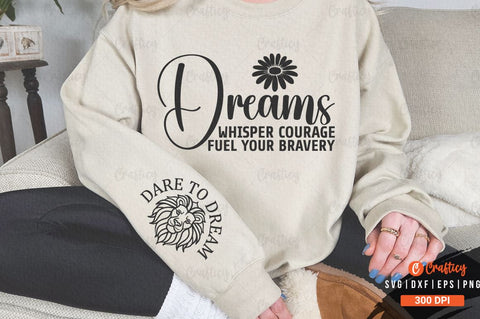 Dreams whisper courage fuel your bravery Sleeve SVG Design SVG Designangry 