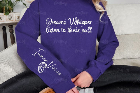 Dreams whisper listen to their call Sleeve SVG Design SVG Designangry 