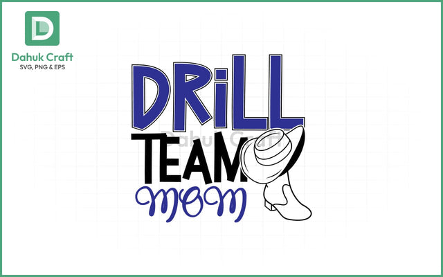 Drill Team Mom SVG Design Drill Team SVG PNG & EPS V1 SVG dahukdesign 