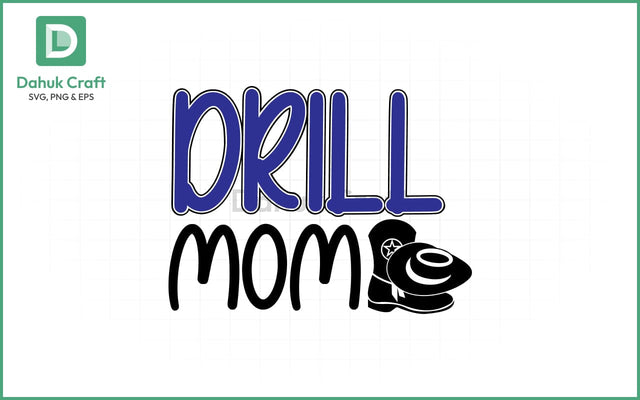 Drill Team Mom SVG Design Drill Team SVG PNG & EPS V10 SVG dahukdesign 