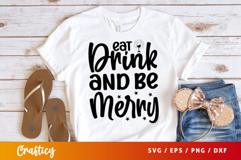 Drink and be merry SVG Design SVG Designangry 