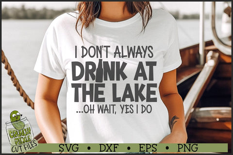Drink At The Lake SVG File SVG Crunchy Pickle 