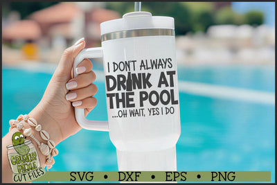 Drink At The Pool SVG File SVG Crunchy Pickle 