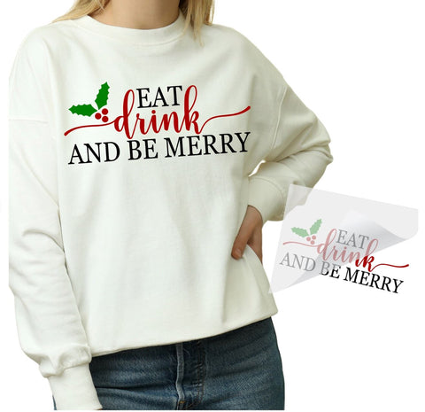 Drink & Be Merry Christmas Iron On DTF Transfer Physical So Fontsy T-Shirt Iron-On Transfer Shop
