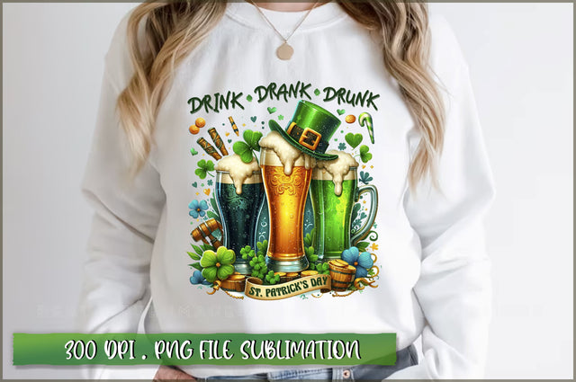 Drink drank drunk st. patrick's day Sublimation Sublimation Shetara Begum 