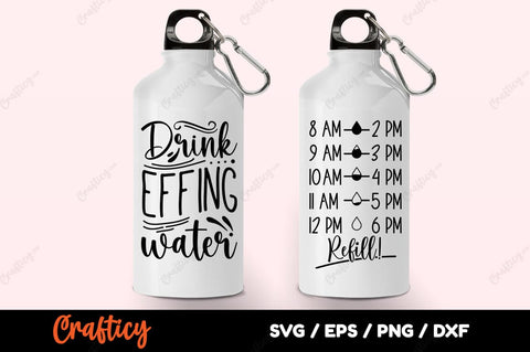 Drink effing water SVG Design SVG Designangry 