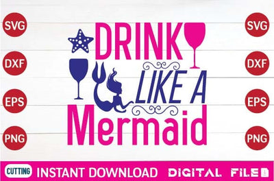 drink like a mermaid svg SVG designer krishna 