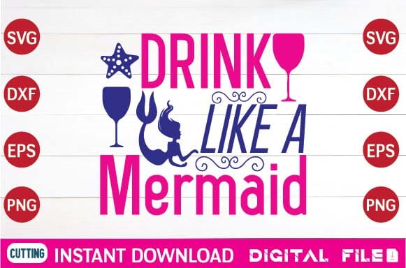 drink like a mermaid svg SVG designer krishna 