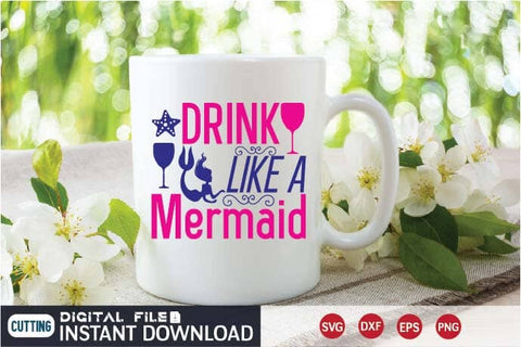 drink like a mermaid svg SVG designer krishna 