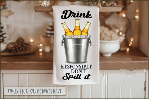Drink responsibly don't spill it Towel Sublimation Sublimation Shetara Begum 