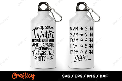 Drink some water you beautiful SVG Design SVG Designangry 