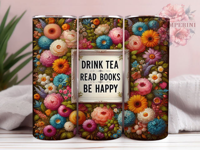 Drink Tea Read Books Be Happy 20oz Tumbler Wrap PNG, Book Lover Tumbler Png, Straight & Tapered Tumbler Wrap, Instant Digital Download Sublimation Li Zamperini 