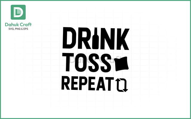 Drink Toss Repeat SVG – Game Night SVG PNG & EPS V1 SVG dahukdesign 