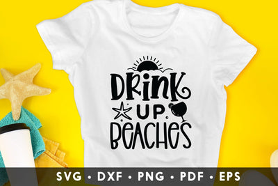 Drink Up Beaches, Beach SVG Cut File SVG CraftLabSVG 