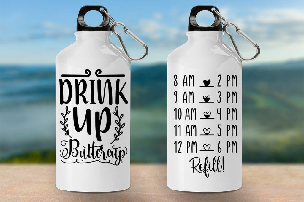 Drink up buttercup SVG Design - So Fontsy