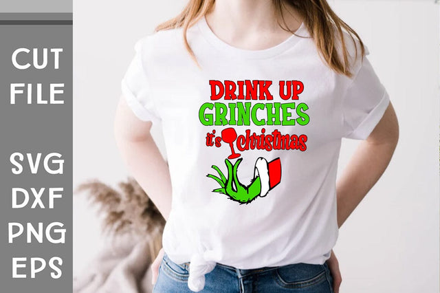 Drink up Grinches its Christmas SVG cut file SVG Svgcraft 