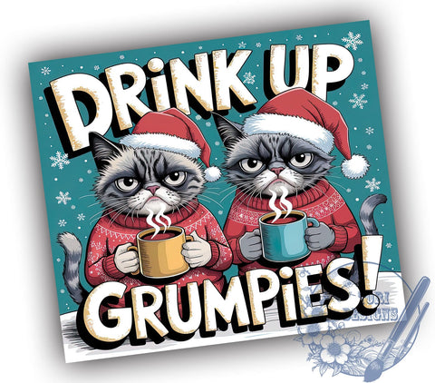 Drink Up Grumpies, Cats Christmas, Tumbler Design, Sublimation PNG, 20 oz Tumbler, Funny Cat Design, Holiday Drinkware, Christmas Humor Sublimation ToriDesigns 
