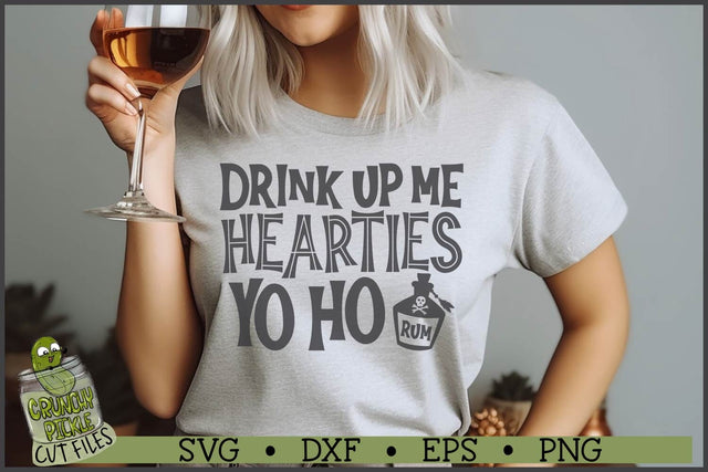 Drink Up Me Hearties Pirate SVG File SVG Crunchy Pickle 