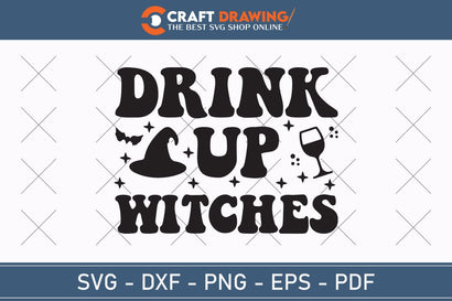 Drink Up Witches Halloween Svg, Halloween Png , Halloween Clipart, Ghost Svg, Halloween Shirt Svg, Hippie Svg, Retro Svg, Svg Bundle, Sublimation Designs SVG Debashish Barman 