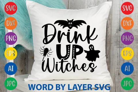 Drink Up Witches SVG DESIGN SVG Rafiqul20606 