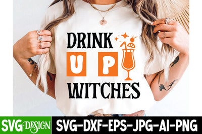 Drink Up Witches Svg Design,Halloween Svg Design,Halloween SVG Quotes,Halloween PNG, Halloween SVG SVG BlackCatsMedia 