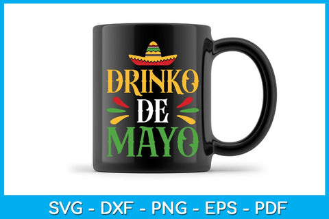 Drinko De Mayo Cinco De Mayo SVG PNG PDF Cut File SVG Creativedesigntee 