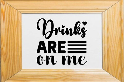 drinks are on me SVG Angelina750 