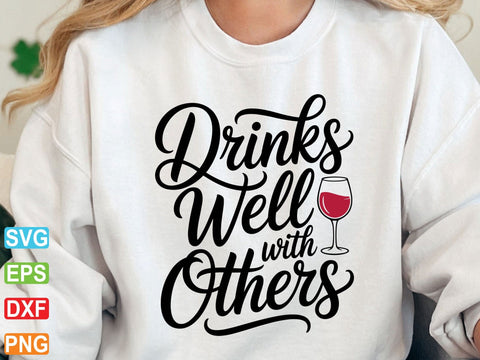 Drinks Well With Others SVG, Funny Drinking Design (Digital Download) SVG artprintfile 