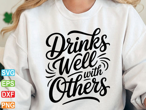 Drinks Well With Others SVG PNG, Funny St Patricks Day svg SVG artprintfile 