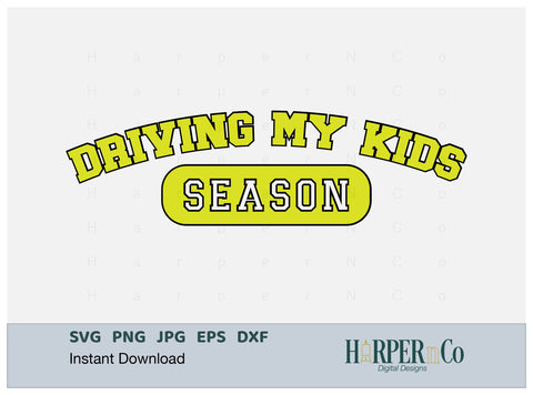 Driving My Kids Season Laser SVG EPS Cut File SVG HarperNCo 