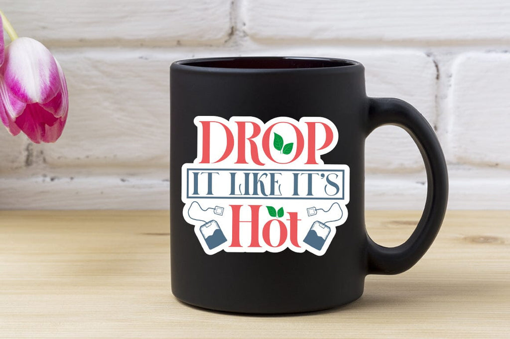 Drop It Like Its Hot SVG Design - So Fontsy