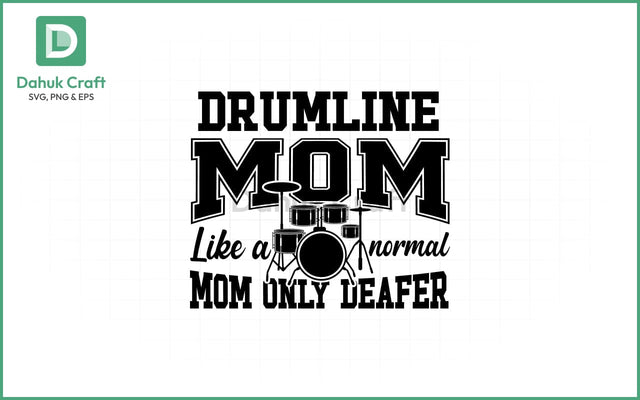 Drumline Mom SVG – Loud & Proud Drumline Mom SVG PNG & EPS V12 SVG dahukdesign 