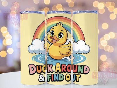 Duck Around & Find Out 20oz Tumbler, Duck Around & Find Out Tumbler, Humor Sublimation Wrap, Animal Lover Design, Cute PNG, 20oz Tumbler Wrap Sublimation SvggirlplusArt 