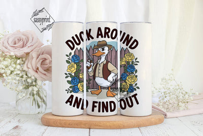 Duck Around Tumbler Wrap 20oz Sublimation sassyprint 