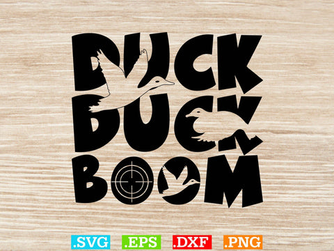 Duck Duck Boom SVG Svg, Duck Hunting SVG, Duck Hunting SVG, Hunting Season SVG SVG Creativeart88 