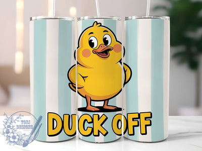 Duck Off Funny 20oz Tumbler, I Don’t Give a Duck Tumbler, Humor Sublimation Wrap, Sarcastic Quote Design, Animal Lover PNG, 20oz Tumbler Wrap Sublimation ToriDesigns 