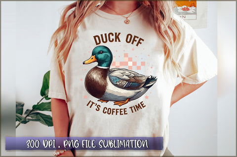 Duck off it's coffee time Sublimation Sublimation Shetara Begum 